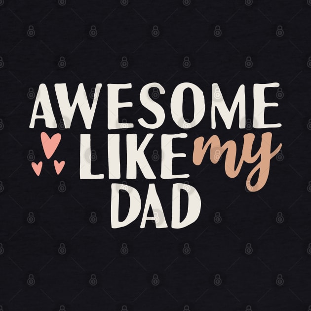 Awesome like my dad by Tesszero